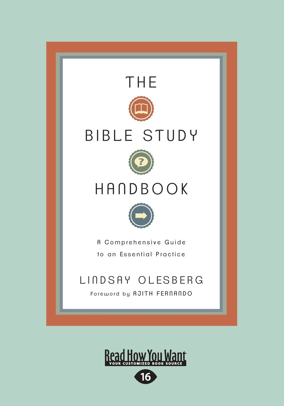 The Bible Study Handbook: Comprehensive Guide for Essential Practice