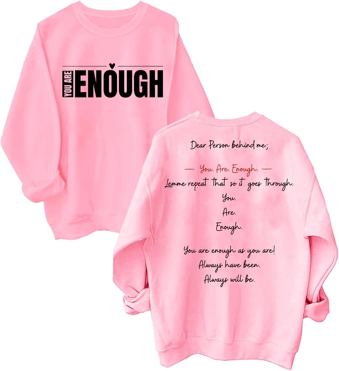 You Are Enough Unisex Sweatshirt
