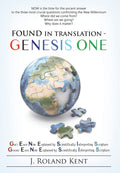 Found in Translation - GENESIS ONE - Ancient Message Decoded