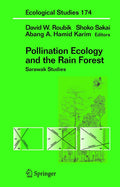 Pollination Ecology and the Rain Forest: Sarawak Studies Insights