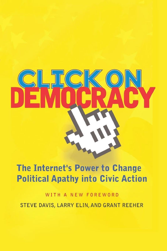 Click On Democracy: A Comprehensive Guide to Civic Engagement