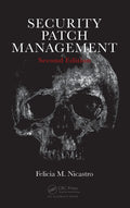 Security Patch Management - Practical Guide to Effective Patch