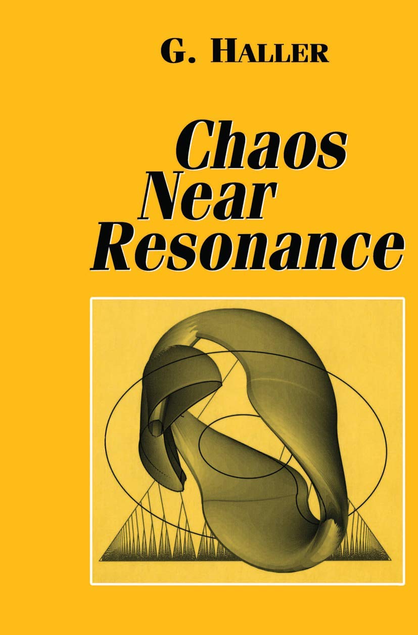 Chaos Near Resonance: A Deep Dive into Applied Mathematical Sciences
