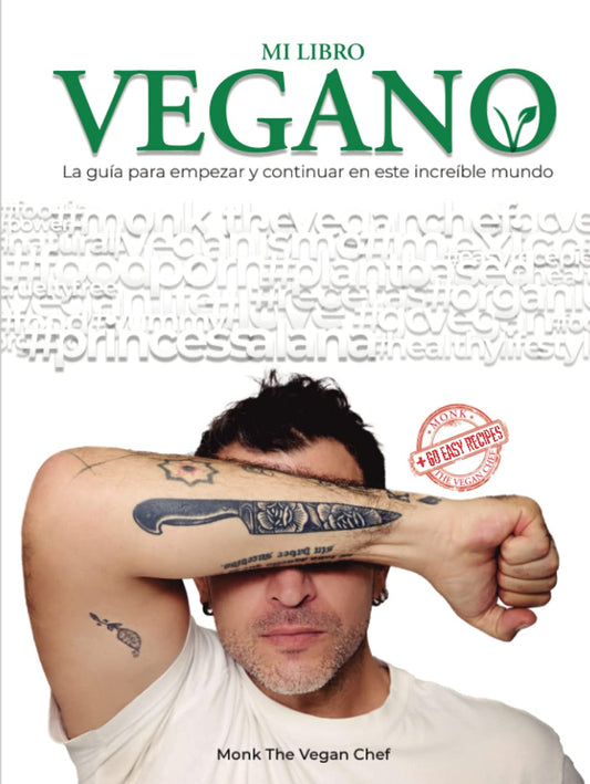 Mi libro vegano: La guia para iniciar en este increible mundo