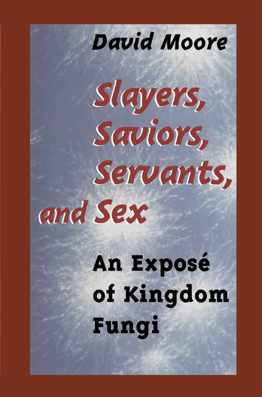 Slayers, Saviors, Servants and Sex: A Deep Dive into Kingdom Fungi
