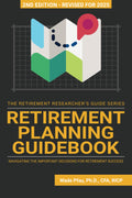 Retirement Planning Guidebook - Clear, Practical Retirement Decisions