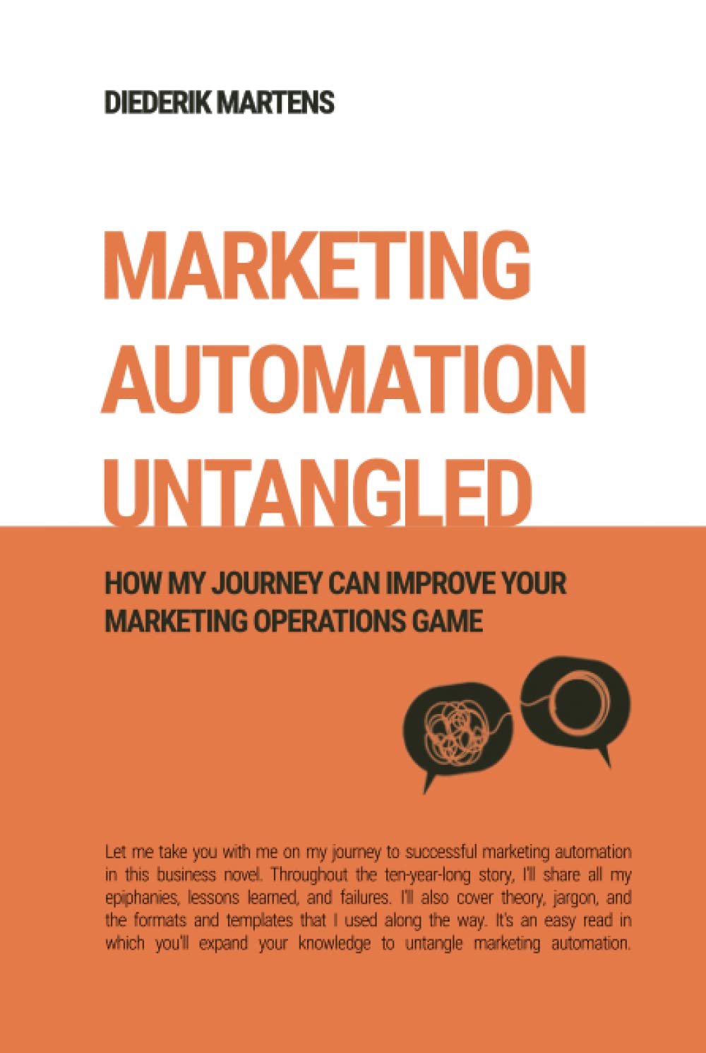 Marketing Automation Untangled: Improve Your Marketing Operations
