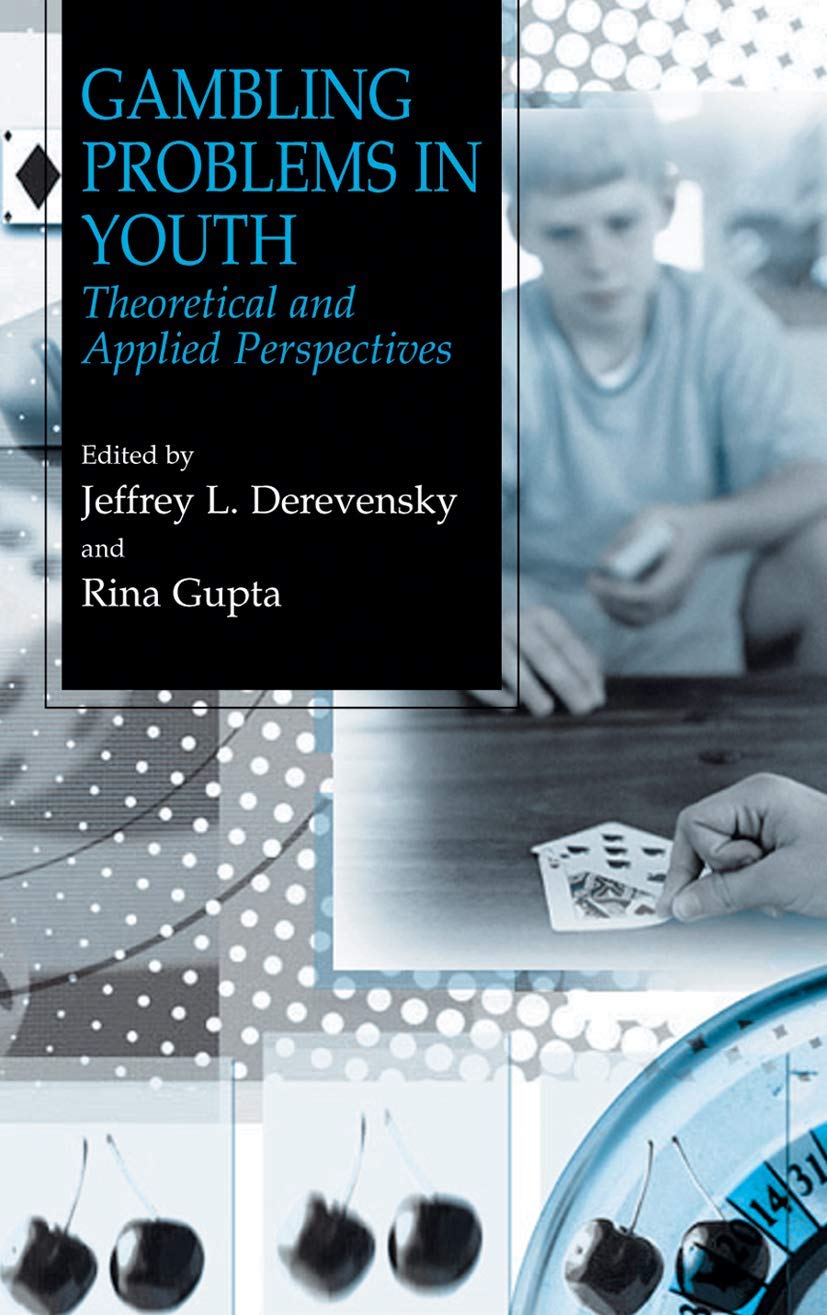 Youth Gambling Issues: Theoretical Insights and Practical Solutions