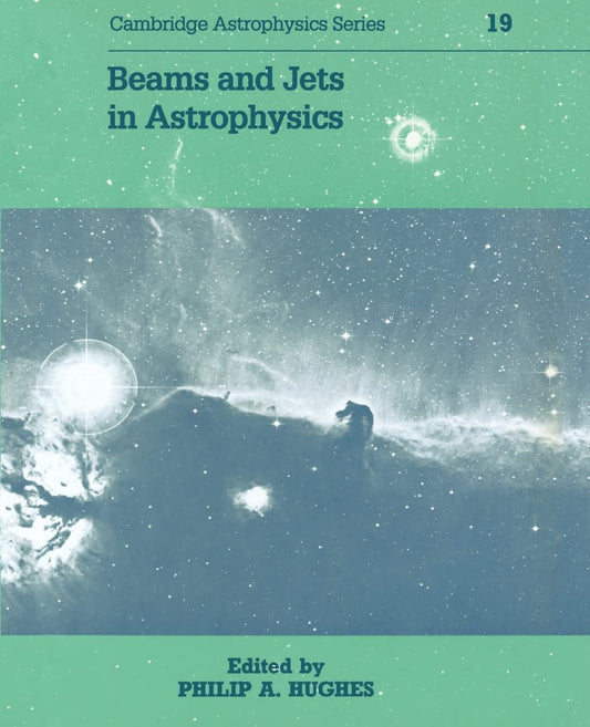 Beams and Jets in Astrophysics: A Comprehensive Exploration