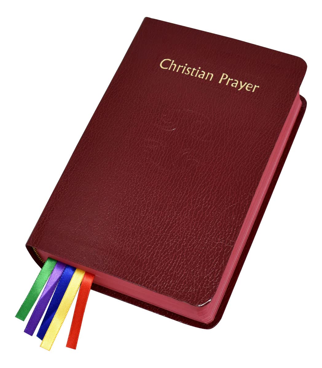 Christian Prayer: The Liturgy of the Hours for Daily Devotion