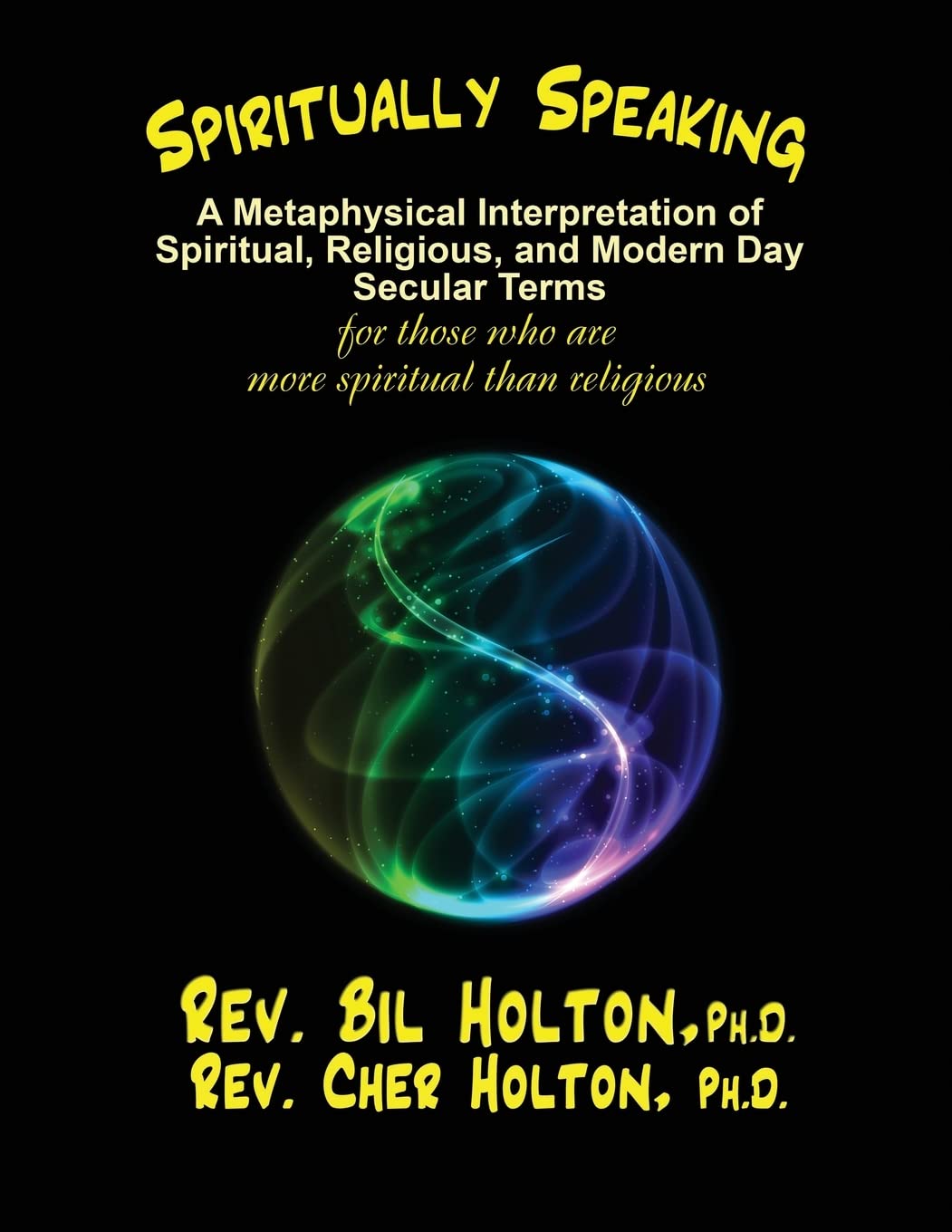 Spiritually Speaking: Metaphysical Interpretation of Terms