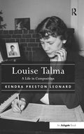 Louise Talma - Scholarly Biography and Musical Analysis