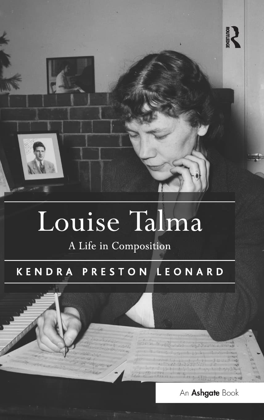 Louise Talma: A Comprehensive Exploration of Her Musical Legacy