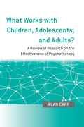 What Works with Children, Adolescents, and Adults? - Research