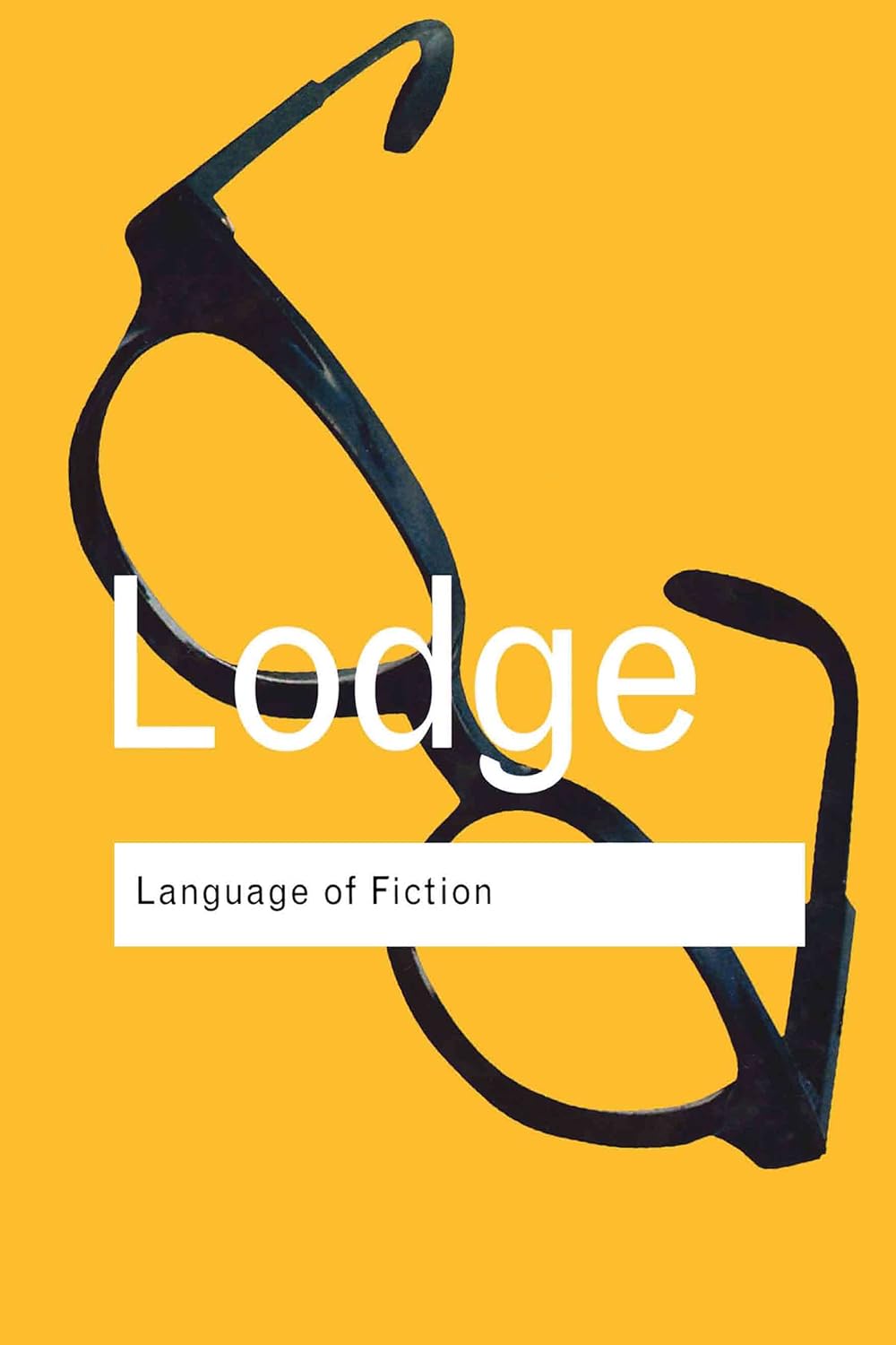 Language of Fiction: Essays in Criticism and Verbal Analysis