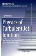 Physics of Turbulent Jet Ignition: Mechanisms and Dynamics