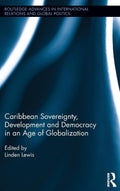 Caribbean Sovereignty, Development and Democracy - Scholarly