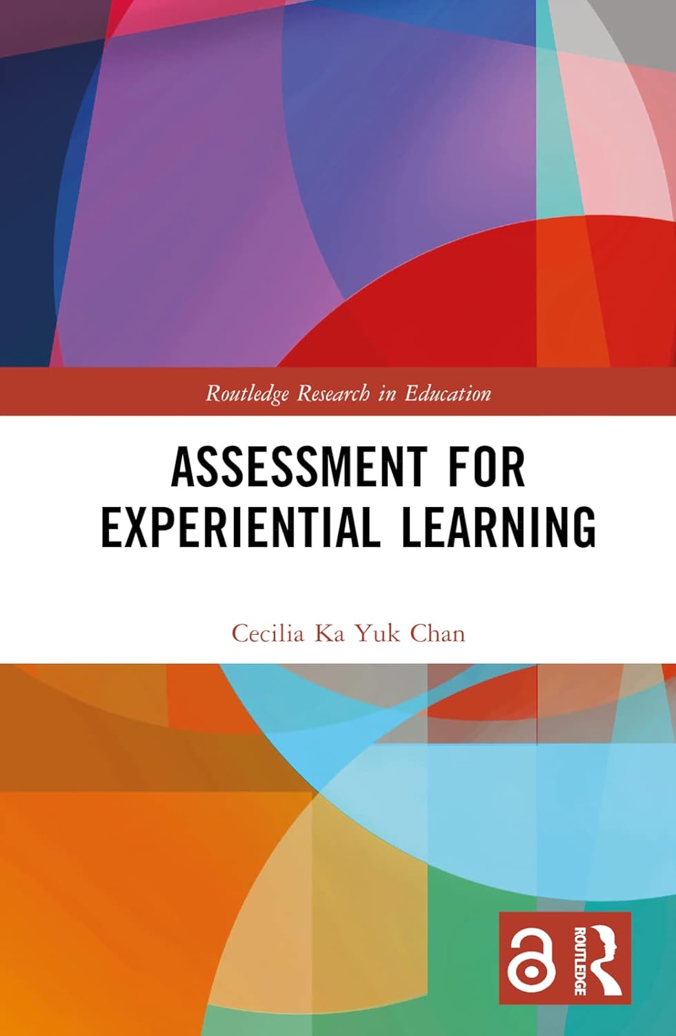 Assessment for Experiential Learning: A Comprehensive Guide