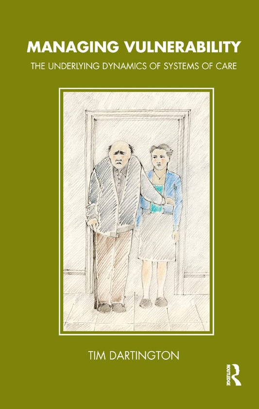 Managing Vulnerability: Insights from the Tavistock Clinic Series