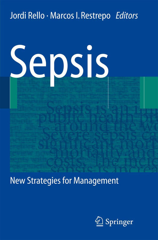 Innovative Approaches to Sepsis Management and Treatment