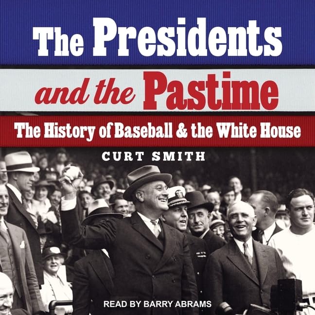 The Presidents and the Pastime: A Deep Dive into Baseball's History