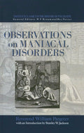 Observations on Maniacal Disorder - Classic History of Psychiatry
