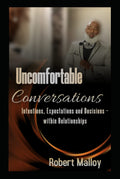 Uncomfortable Conversations - Revised Edition: Intentions