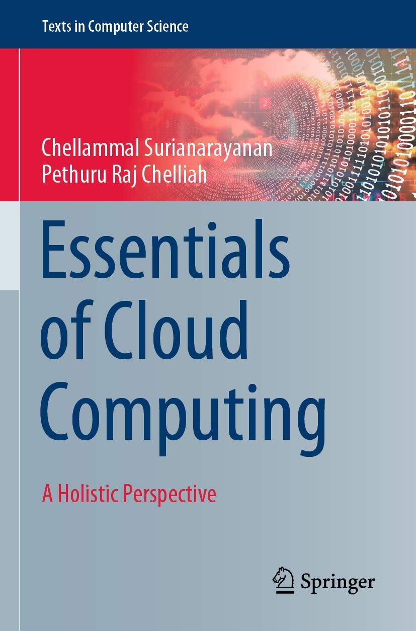 Essentials of Cloud Computing: A Holistic Perspective Review
