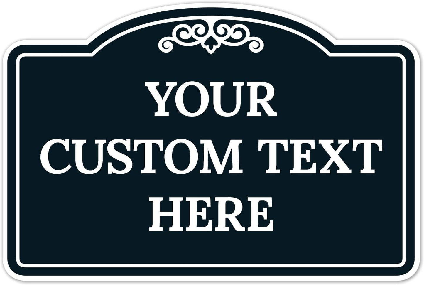 Custom Decorative Sign for Business, Home, and Office Use