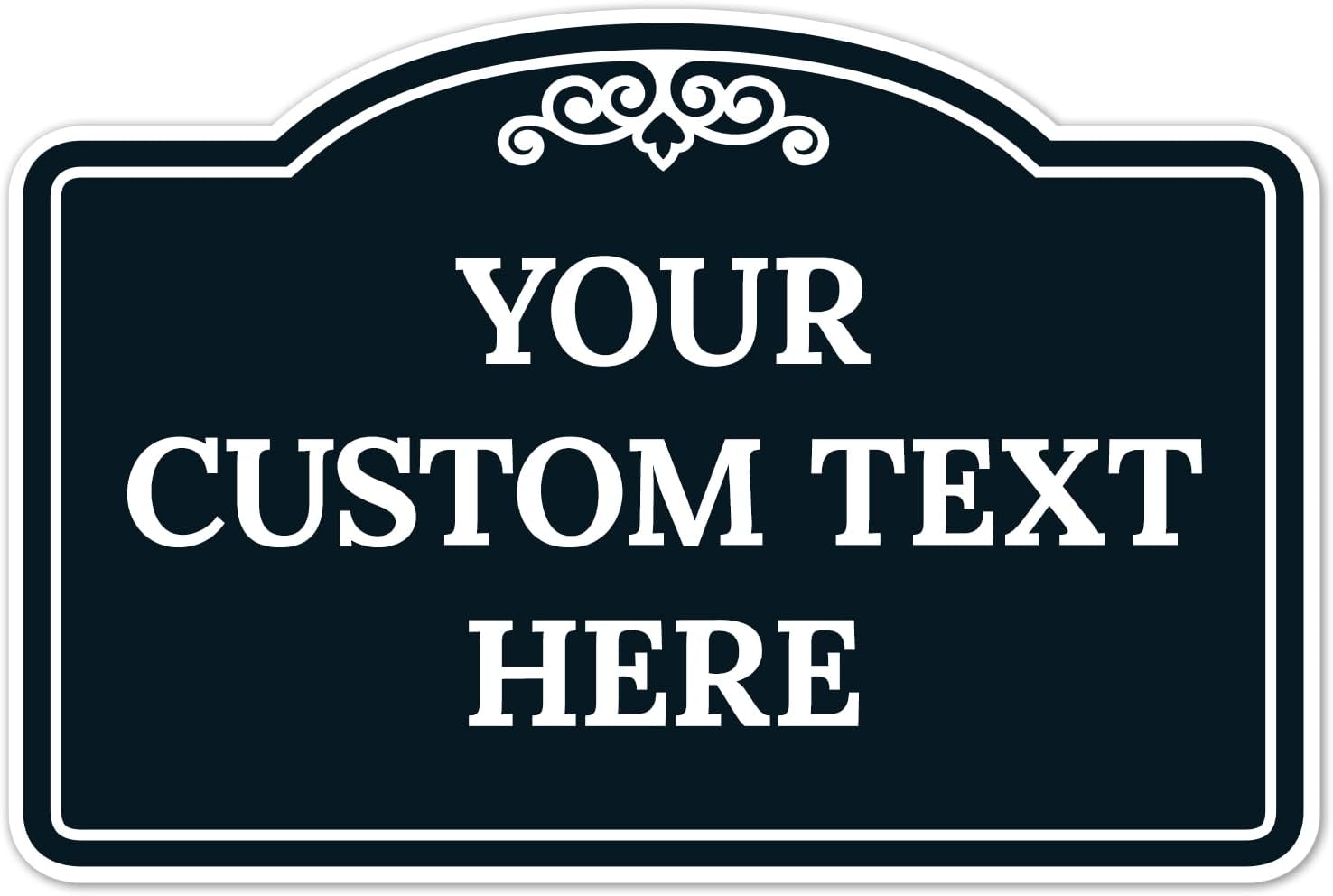Custom Decorative Sign for Business, Home, and Office Use