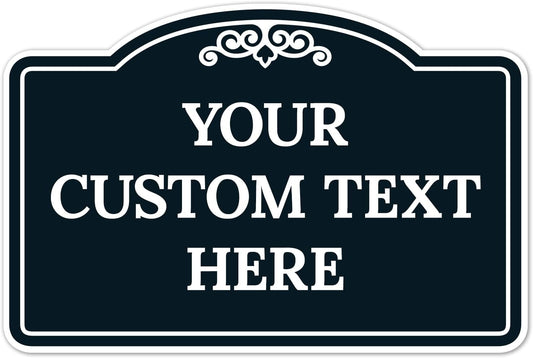 Custom Decorative Sign for Business, Home, and Office Use
