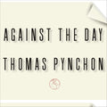 Against the Day by Thomas Pynchon and Dick Hill Review