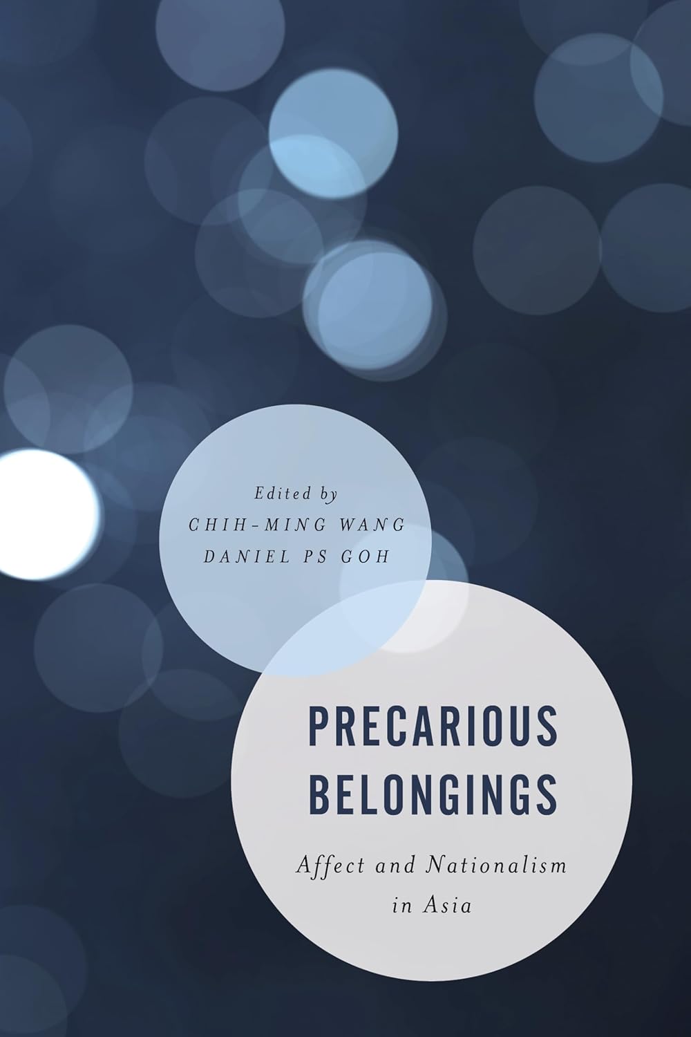 Precarious Belongings: Affect and Nationalism in Asia Review