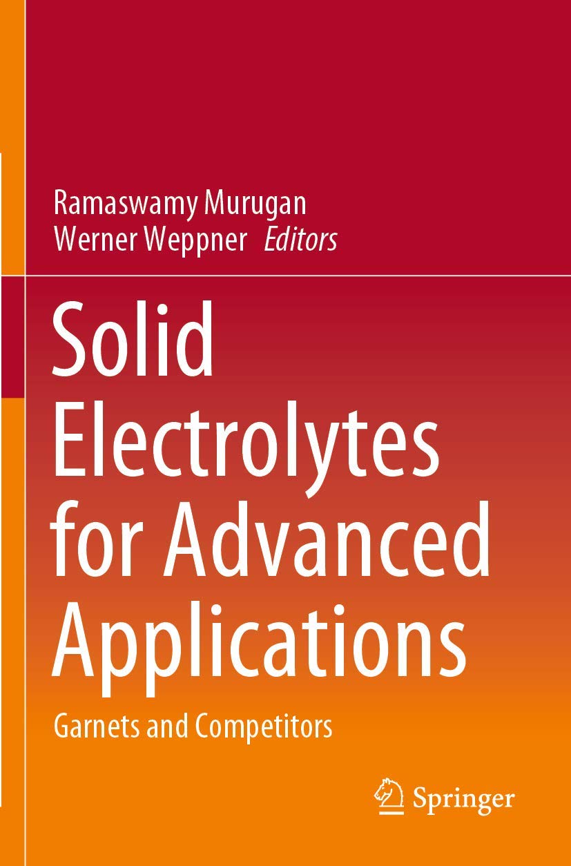 Solid Electrolytes for Advanced Applications: Garnets and More