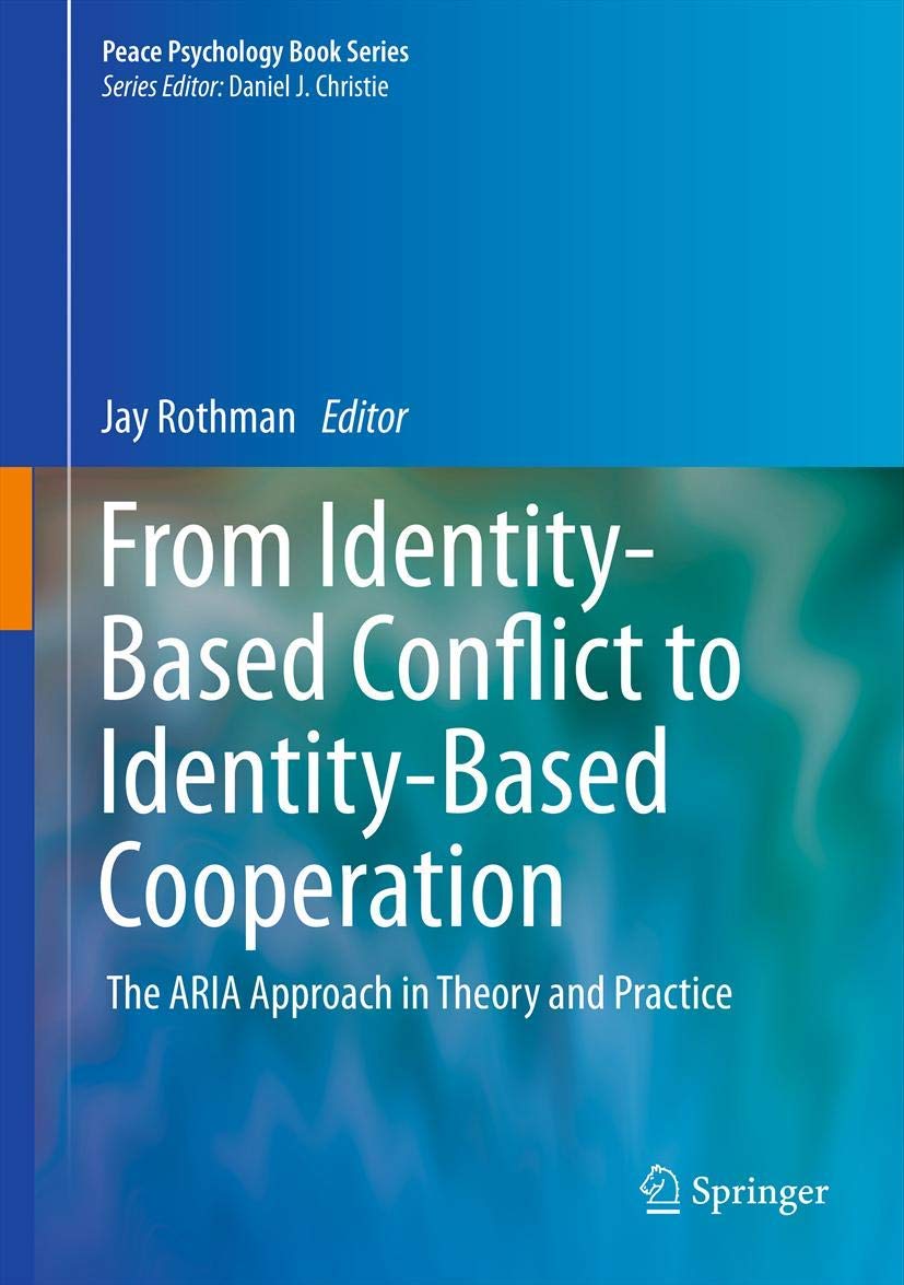 From Identity-Based Conflict to Cooperation: The ARIA Approach