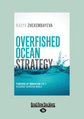 Overfished Ocean Strategy: Powering Up Innovation for Resource