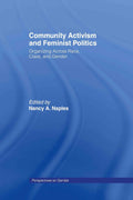 Community Activism and Feminist Politics: A Deep Dive into Organizing