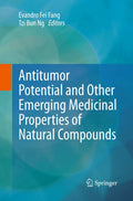 Antitumor Potential and other Emerging Medicinal Properties of Natural