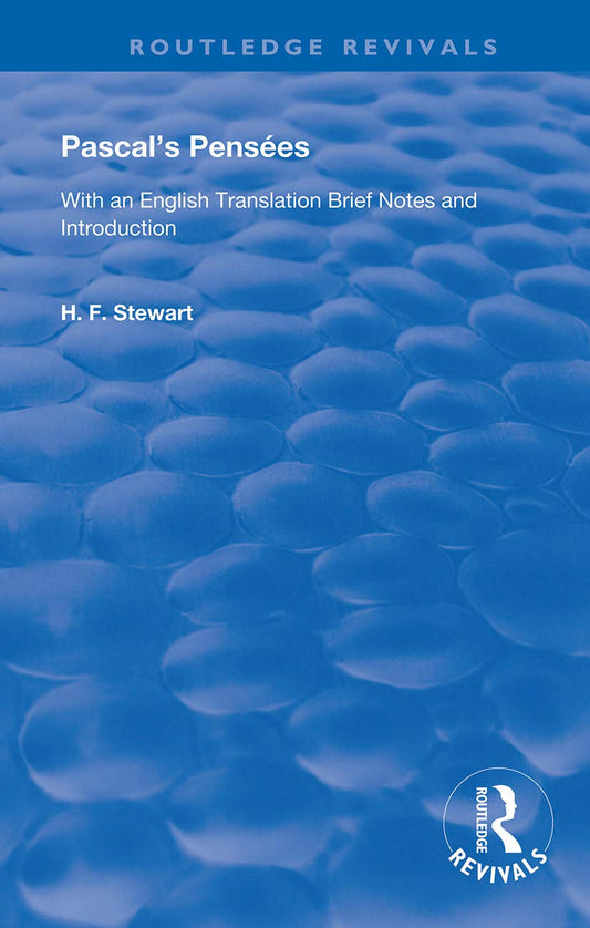Pascal's Pensees: Insightful English Translation and Notes