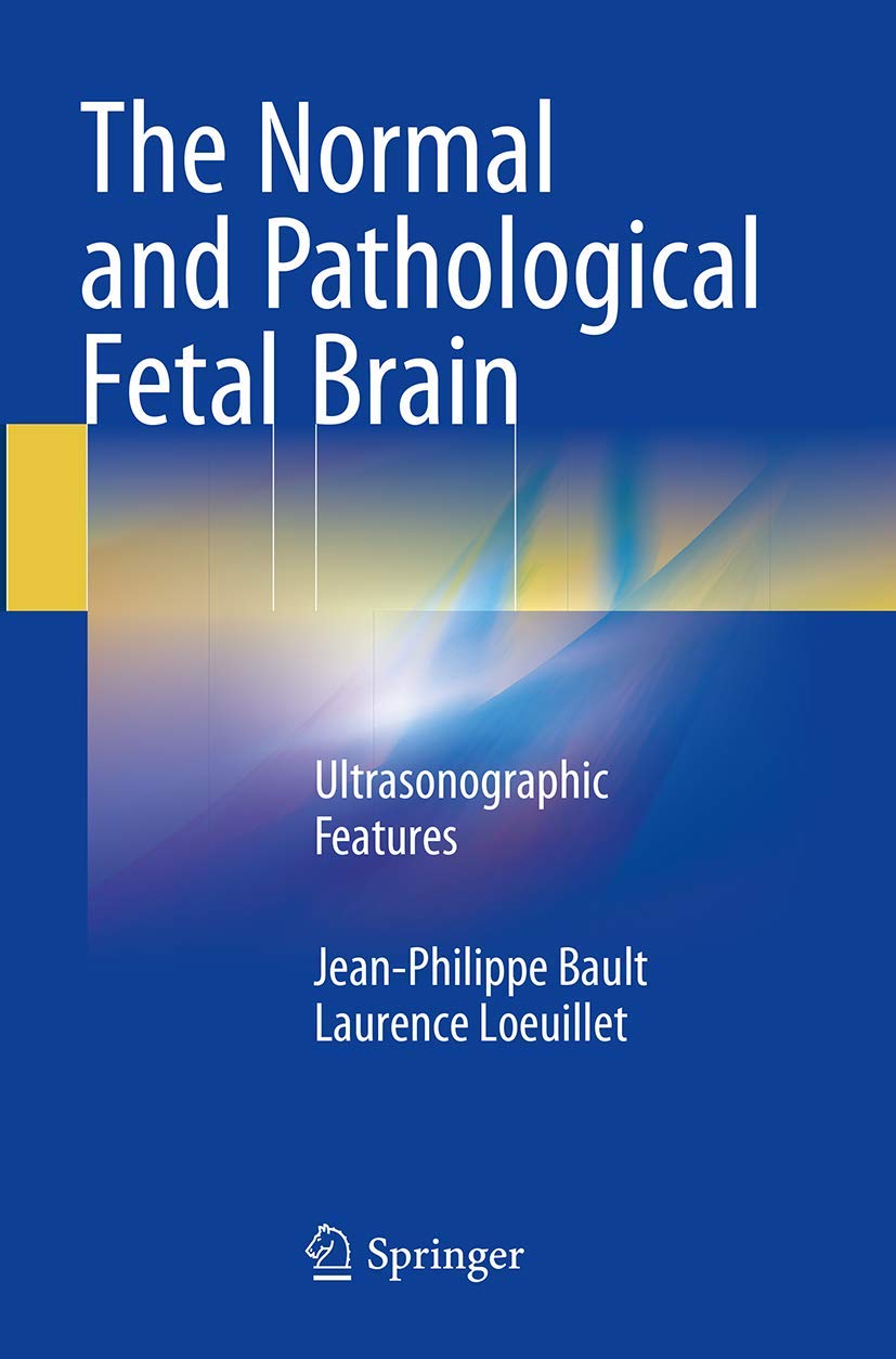 Ultrasonographic Features of Normal and Pathological Fetal Brain