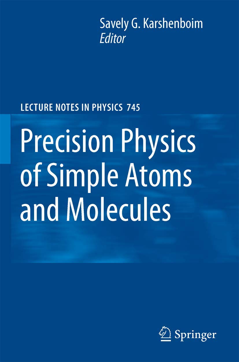 Precision Physics of Simple Atoms and Molecules Lecture Notes Review