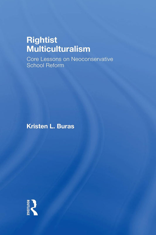 Rightist Multiculturalism: A Critical Analysis of Social Thought
