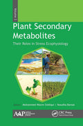 Plant Secondary Metabolites, Volume Three - Environmental Stress