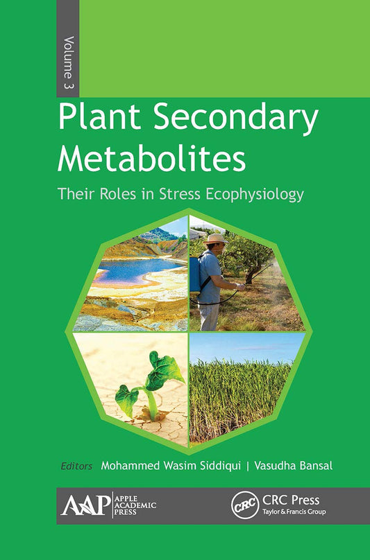 Plant Secondary Metabolites, Volume Three: A Comprehensive Guide