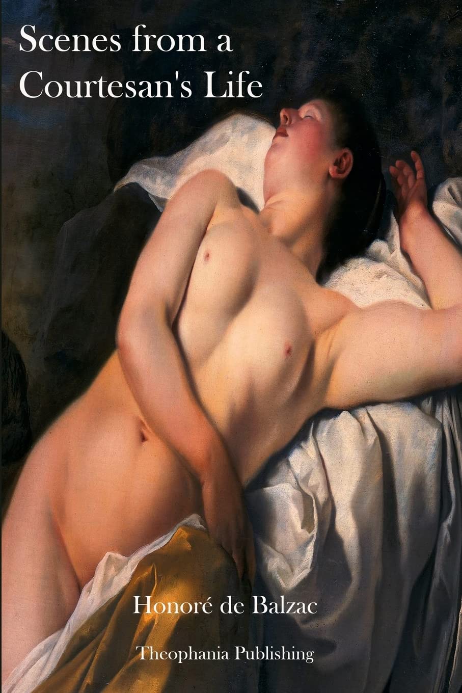 Scenes from a Courtesan's Life by Honore de Balzac - A Deep Dive