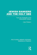 Jewish Bankers and the Holy See: A Historical Perspective