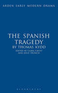 The Spanish Tragedy (Arden Early Modern Drama) - Definitive Edition