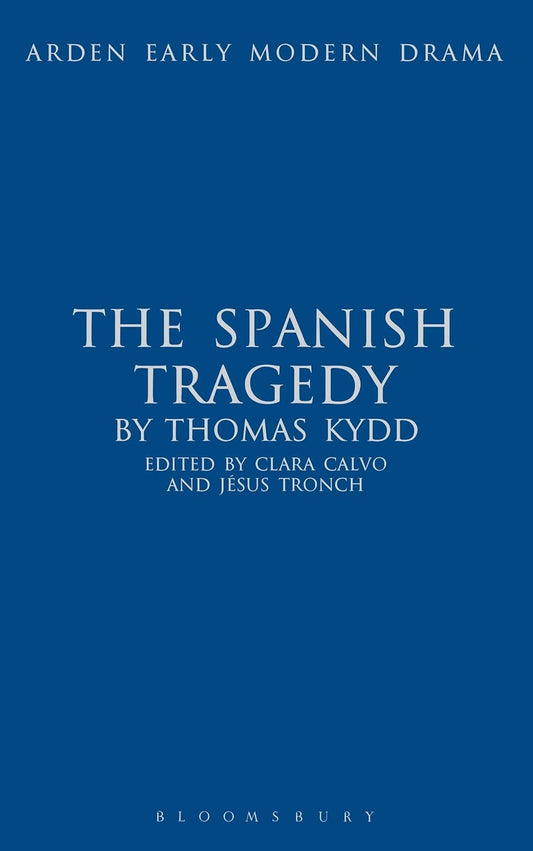 The Spanish Tragedy by Thomas Kyd - A Deep Dive into Drama