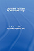 Educational Policy and the Politics of Change - Essential Policy