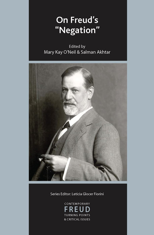 On Freud's Negation: A Deep Dive into Psychoanalytic Theory